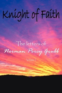 Enlarge image Cover: Knight of Faith - AuthorHouse