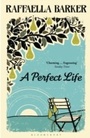 Cover: A Perfect Life - Bloomsbury Paperbacks