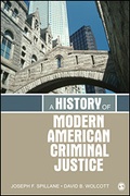 Cover: A History of Modern American Criminal Justice - SAGE Publications Inc