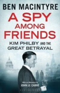 Abbildung von: A Spy Among Friends - Bloomsbury Publishing PLC