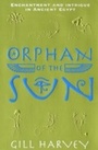 Cover: Orphan of the Sun - Bloomsbury Childrens Books