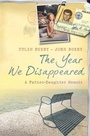 Cover: The Year We Disappeared - Bloomsbury Childrens Books