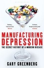 Cover: Manufacturing Depression - Bloomsbury Paperbacks