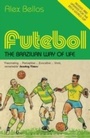 Cover: Futebol - Bloomsbury Publishing PLC