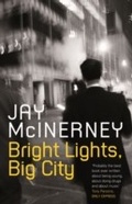 Cover: Bright Lights, Big City - Bloomsbury Paperbacks