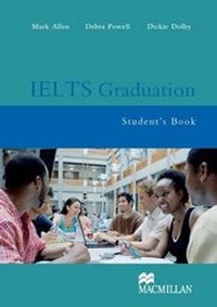 Enlarge image Cover: IELTS Graduation Student's Book - Macmillan Education