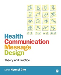 Enlarge image Cover: Health Communication Message Design - SAGE Publications Inc