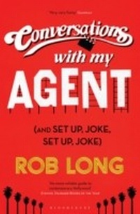 Enlarge image Cover: Conversations with My Agent (and Set Up, Joke, Set Up, Joke) - Bloomsbury Publishing PLC