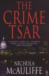 Bild vergrößern Bild: The Crime Tsar - Bloomsbury Paperbacks