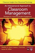 Cover: An Interpersonal Approach to Classroom Management - Corwin Press Inc