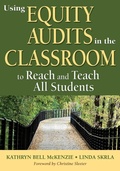 Cover: Using Equity Audits in the Classroom to Reach and Teach All Students - Corwin Press Inc