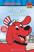 Cover: Clifford for President - Turtleback Books