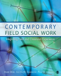 Enlarge image Cover: Contemporary Field Social Work - SAGE Publications Inc