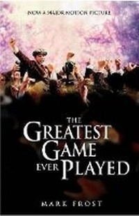 Abbildung von: The Greatest Game Ever Played Movie Tie-In Edition (Movie Tie-In Edition) - Kingswell Books