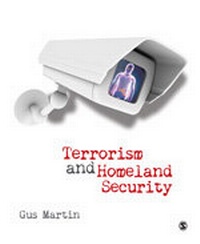 Enlarge image Cover: Terrorism and Homeland Security - SAGE Publications Inc