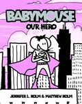 Cover: Our Hero - Turtleback Books