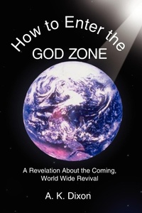Abbildung von: How to Enter the God Zone - AuthorHouse