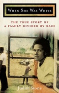 Cover: When She Was White - Miramax Books