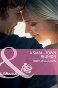 Cover: A Small-Town Reunion - Mills & Boon