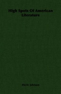 Cover: High Spots Of American Literature - Read Books