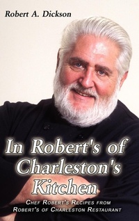 Enlarge image Cover: In Robert's of Charleston's Kitchen - AuthorHouse