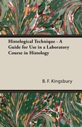 Cover: Histological Technique - A Guide For Use In A Laboratory Course In Histology - Read Books
