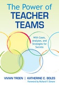 Cover: The Power of Teacher Teams - Corwin Press Inc