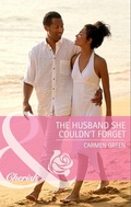 Cover: The Husband She Couldn't Forget - Mills & Boon