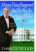 Cover: A Funny Thing Happened on the Way to the White House - Hyperion