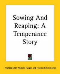 Enlarge image Cover: Sowing And Reaping - Kessinger Publishing Co