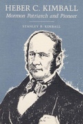 Cover: Heber C. Kimball - University of Illinois Press