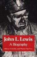 Cover: John L. Lewis - University of Illinois Press