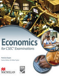 Enlarge image Cover: Economics for CSEC (R) Examinations - Macmillan Education