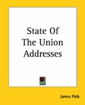 Cover: State Of The Union Addresses - Kessinger Publishing Co