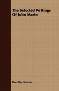 Cover: The Selected Writings Of John Marin - Read Books