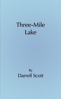 Enlarge image Cover: Three-Mile Lake - AuthorHouse
