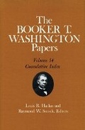 Cover: The Booker T. Washington Papers, Vol. 14 - University of Illinois Press
