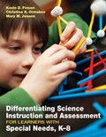 Cover: Differentiating Science Instruction and Assessment for Learners With Special Needs, K-8 - Corwin Press Inc