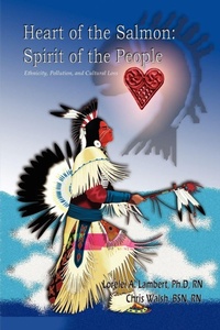 Enlarge image Cover: Heart of the Salmon - AuthorHouse