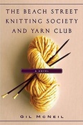 Cover: The Beach Street Knitting Society and Yarn Club - Grand Central Publishing