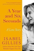 Cover: A Year and Six Seconds - Grand Central Publishing