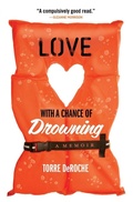Cover: Love with a Chance of Drowning - Grand Central Publishing