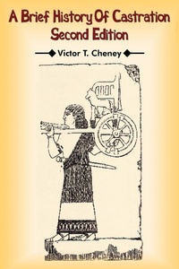 Abbildung von: A Brief History Of Castration - AuthorHouse