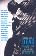 Cover: Last Days Of Dead Celebrities - Miramax Books