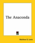 Cover: The Anaconda - Kessinger Publishing Co