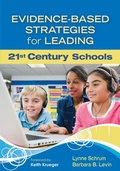 Cover: Evidence-Based Strategies for Leading 21st Century Schools - Corwin Press Inc