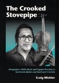 Cover: The Crooked Stovepipe - University of Illinois Press