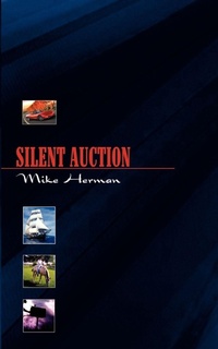 Enlarge image Cover: Silent Auction - AuthorHouse