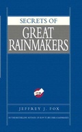 Cover: Secrets of Great Rainmakers - Grand Central Publishing
