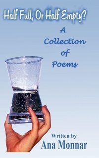 Enlarge image Cover: Half Full, or Half Empty? - AuthorHouse